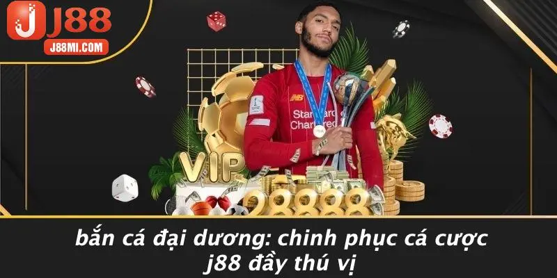BẮN CÁ ĐẠI DƯƠNG