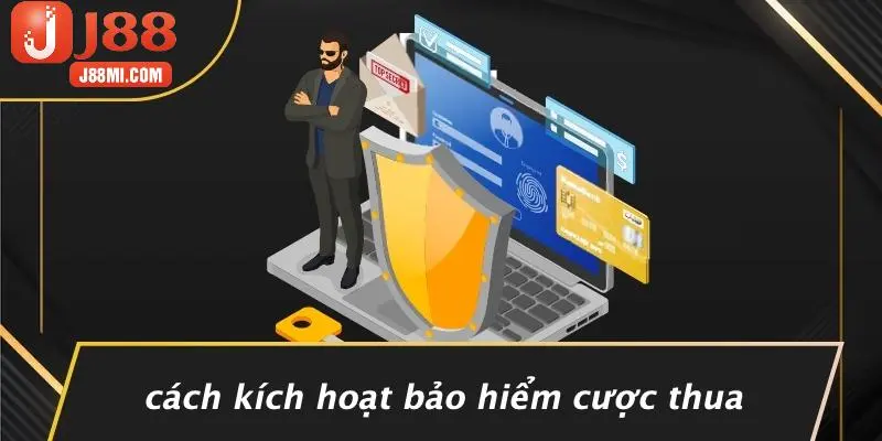 Cách Kích Hoạt Bảo Hiểm Cược Thua