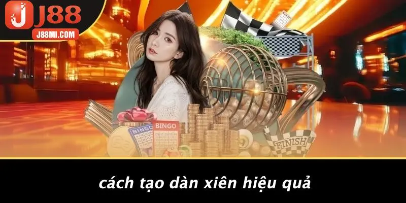 Cách Tạo Dàn Xiên Hiệu Quả