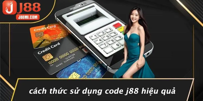 Cách Thức Sử Dụng Code J88 Hiệu Quả