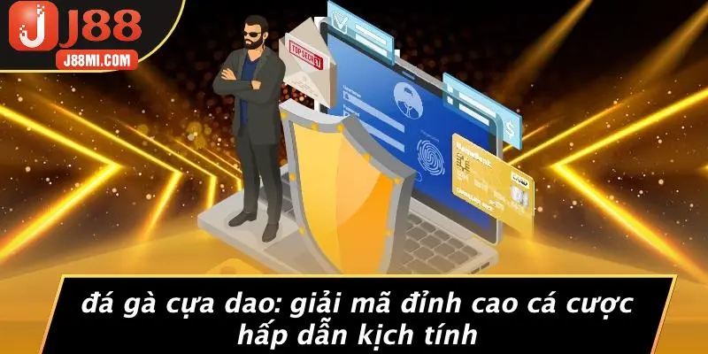 ĐÁ GÀ CỰA DAO