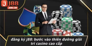 ĐĂNG KÝ J88