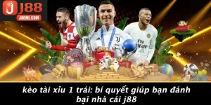 KÈO TÀI XỈU 1 TRÁI