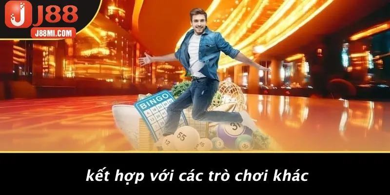 Kết Hợp Với Các Trò Chơi Khác