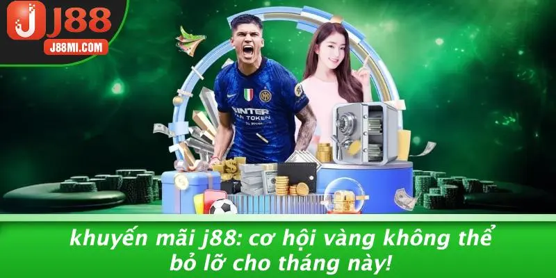 KHUYẾN MÃI J88