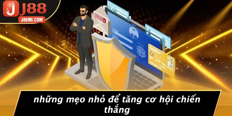 Những Mẹo Nhỏ Để Tăng Cơ Hội Chiến Thắng