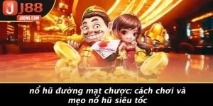 NỔ HŨ ĐƯỜNG MẠT CHƯỢC