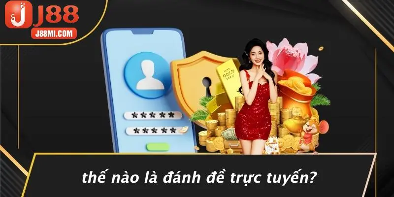 Thế Nào Là Đánh Đề Trực Tuyến?