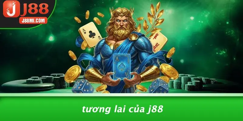 Tương Lai Của J88